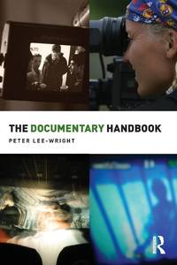 The Documentary Handbook (Media Practice).