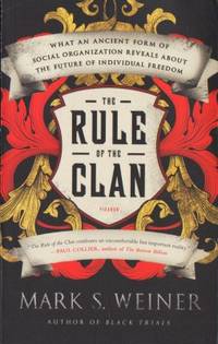 The Rule of the Clan What an ancient form of…