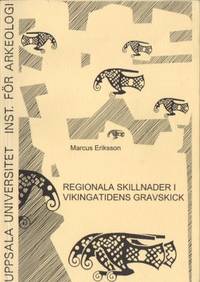 Regionala skillnader i vikingatidens gravskick.…