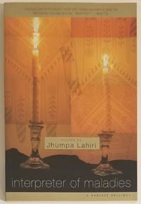 INTERPRETER OF MALADIES by Lahiri, Jhumpa - 1999