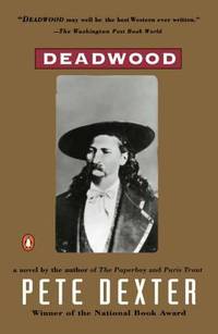 Deadwood by Pete Dexter - 1989