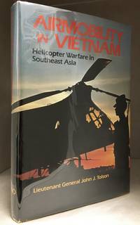 image of Airmobility in Vietnam; Helicopter Warfare in Southeast Asia