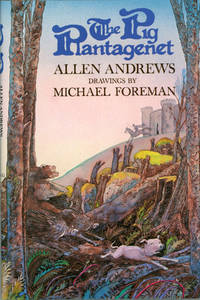 THE PIG PLANTAGENET .. by Andrews, Allen - 1981