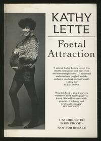 Foetal Attraction by LETTE, Kathy - 1993