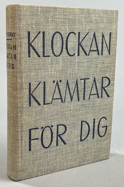 Klockan klämtar för dig. Med inledning av Anders…