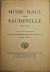 MUSIC HALL AND VAUDEVILLE 1875-1940