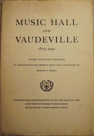 MUSIC HALL AND VAUDEVILLE 1875-1940
