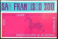 image of San Francisco Zoo: souvenir guide book, brief history, map of zoo, zoo photographs, feeding schedule