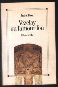 image of Vézelay ou l'amour fou