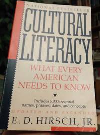 Cultural Literacy What Every American Needs to Know