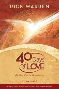 image of 40 Days of Love : We Were Made for Relationships