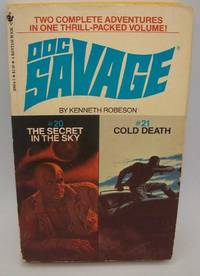 Doc Savage #20: The Secret in the Sky and #21: Cold Death (2 in 1 Double Volume)