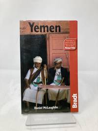 Yemen: The Bradt Travel Guide