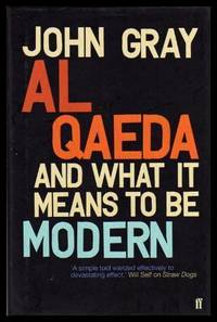 image of AL QAEDA - and What It Means to Be Modern