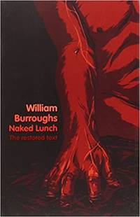 Naked Lunch: The Restored Text