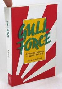 image of Gull Force: Survival and Leadership in Captivity 1941-1945