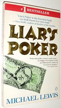 Liar's Poker: Rising Through the Wreckage of Wall Street.