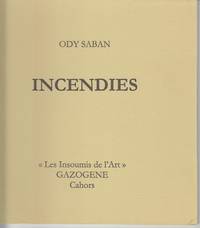 Incendies by Saban, Ody; Maurice, Jean-Francois (Intro, Publisher) - 2000