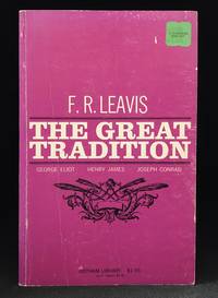 image of The Great Tradition; George Eliot; Henry James; Joseph Conrad