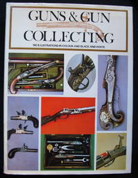 Guns & Gun Collecting