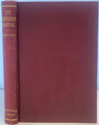 The Shepherd's Manual, A Practical Treatise on The Sheep. Designed Especially for American Shepherds, New Edition. Revised and Enlarged