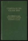 Coatings on Glass 1980 Proceedings of the International Seminar on the Science and Technology of Coatings on Glass Substrates