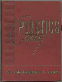 Plastics Catalog: The 1945 Encyclopedia of Plastics