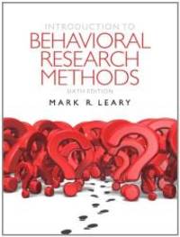 Introduction to Behavioral Research Methods (6th Edition) by Leary, Mark R - 2011-08-26