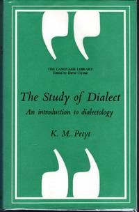 Study of Dialect: An Introduction to Dialectology (The Language Library Series)