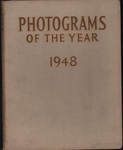 Photograms Of The Year 1948; The Annual Review Of The World's Photographic Art