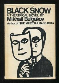 Black Snow: A Theatrical Novel