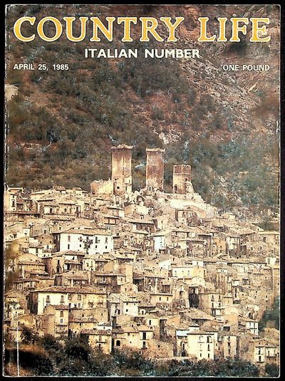Country Life. April 15, 1985. Volume CLXXVII No. 4575 Italian Number