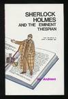 Sherlock Holmes and the Eminent Thespian; from the diaries of John H.  Watson, MD