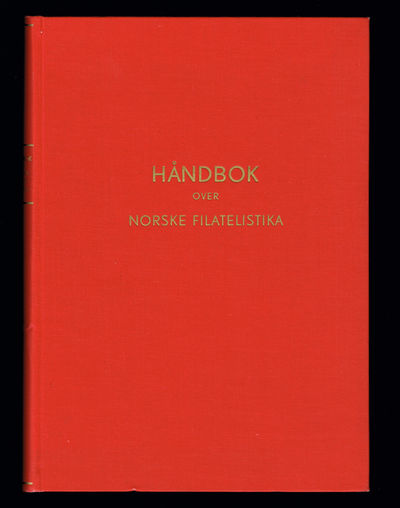 Håndbok over Norske Filatelistika. Filatelistiske…