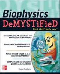 Biophysics DeMYSTiFied