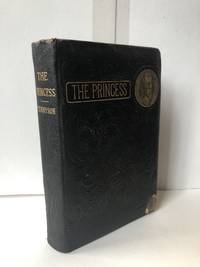 The Princess by Tennyson, Lord Alfred - undated