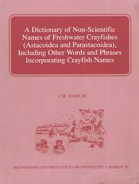 image of A Dictionary of Non-Scientific Names of Freshwater Crayfishes (Astacoidea and Parastacoidea), Including Other Words and Phrases Incorporating Crayfish Names