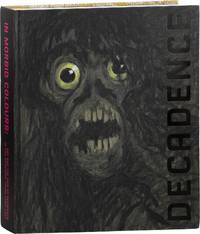 In Morbid Colours: Art and The Idea of Decadence in The Bohemian Lands 1880-1914