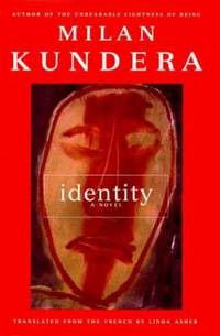 Identity: A Novel