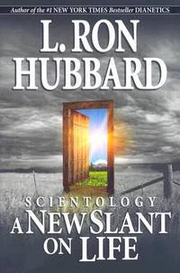 Scientology: A New Slant on Life