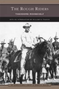 The Rough Riders (Barnes &amp; Noble Library of Essential Reading) by Theodore Roosevelt - 2004-03-18