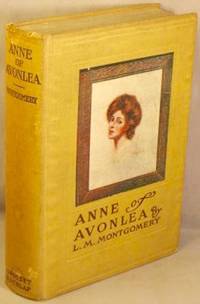 Anne of Avonlea. by Montgomery, L. M - 1909