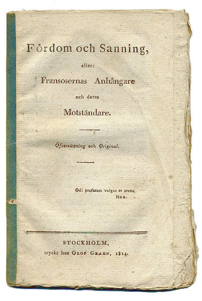 Fördom och sanning, eller: fransosernas anhängare…