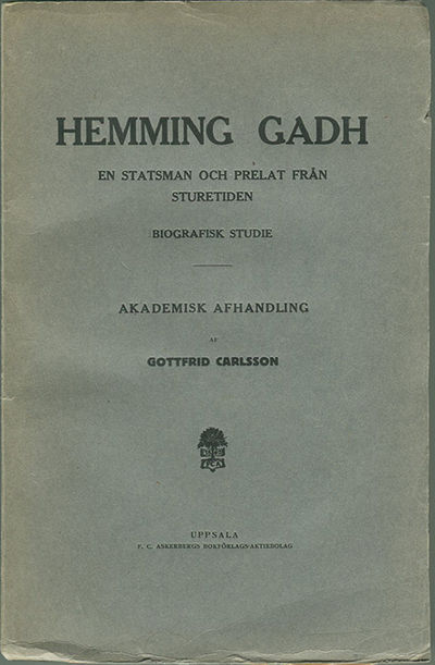 Hemming Gadh. En statsman och prelat från…