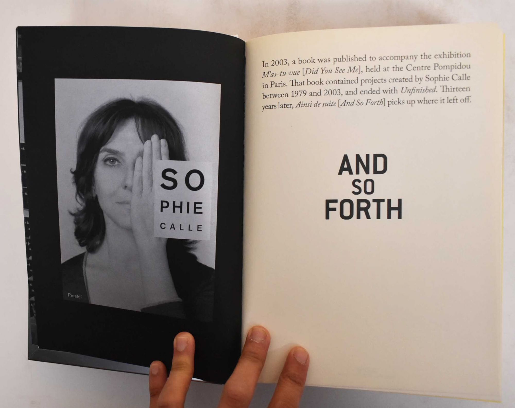 Sophie Calle: and So Forth by Calle, Sophie; Desplechin, Marie