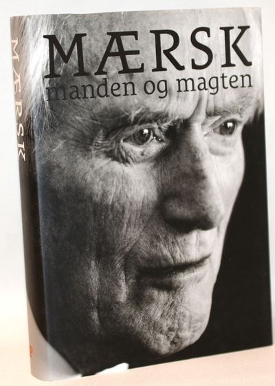 Mærsk - manden og magten.