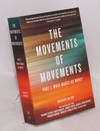 The Movements of Movements: Part 1 What Makes Us Move