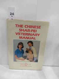 cover of The Chinese Shar-Pei Veterinary Manual