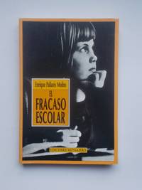 El Fracaso Escolar by Enrique Pallars Molns - 1989