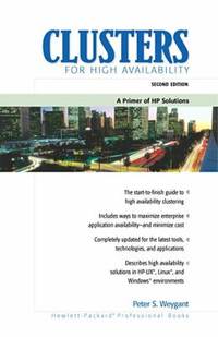Clusters for High Availability : A Primer of HP Solutions